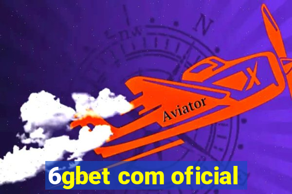 6gbet com oficial